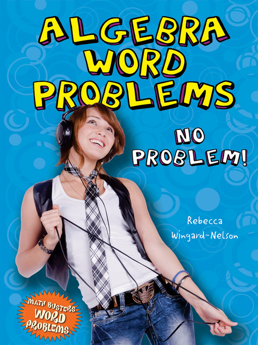 Title details for Algebra Word Problems by Rebecca Wingard-Nelson - Available